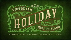 Logo for Victorian Holiday Meal at the Alamo